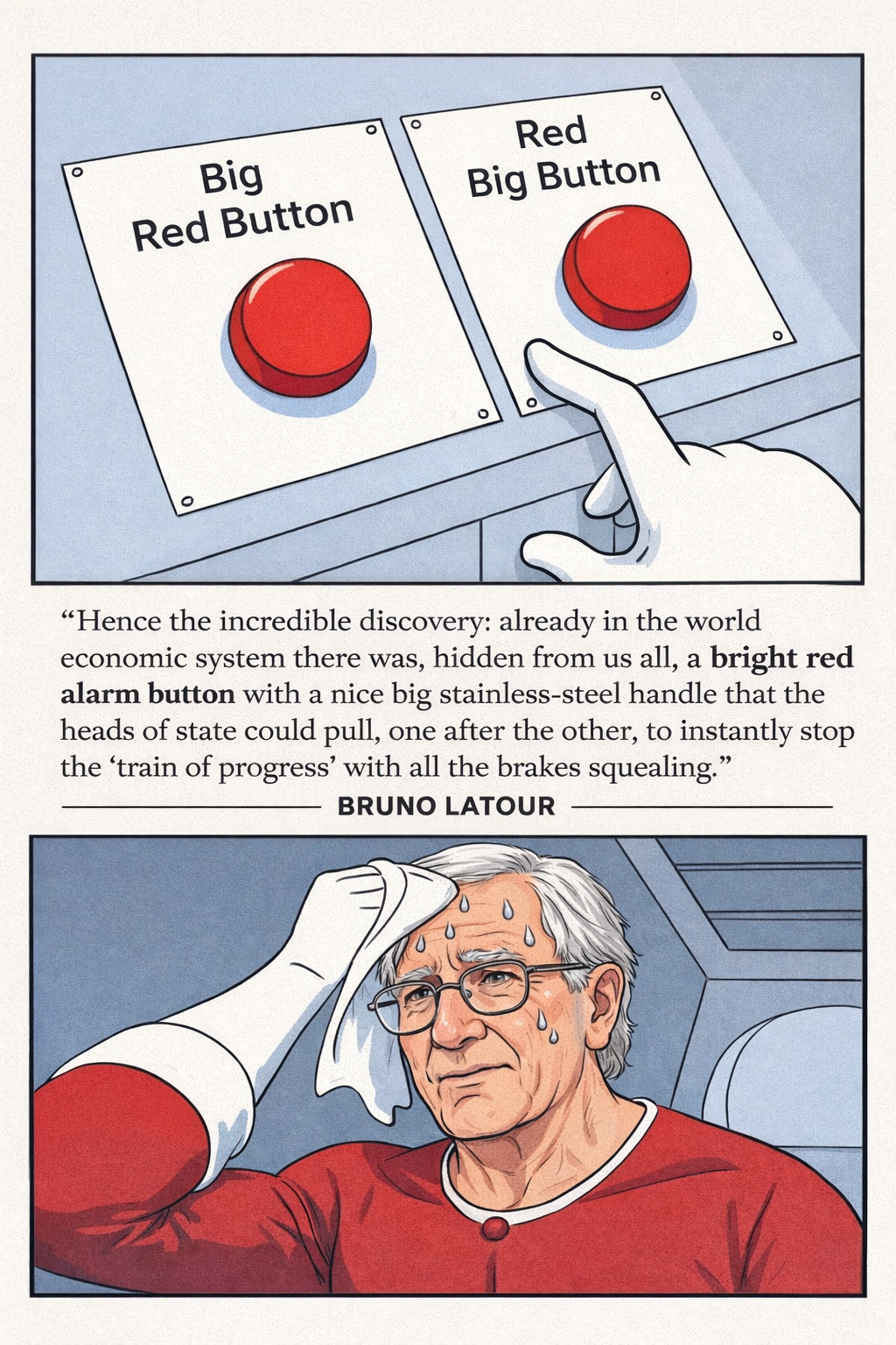 Bruno Latour comic panel with a bright red alarm button.
